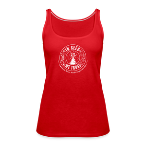 "In Seed We Trust" Tank Top - red