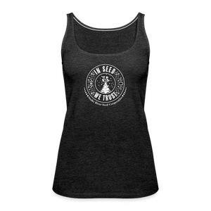 "In Seed We Trust" Tank Top - charcoal grey