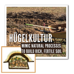 What's All This About Hügelkultur?