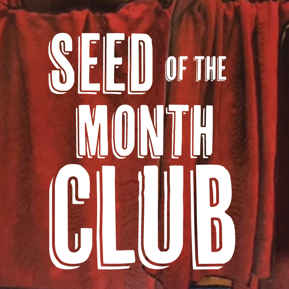 Seed Of The Month Club