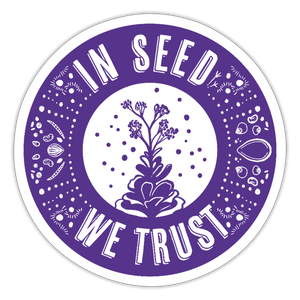 "In Seed We Trust" Sticker